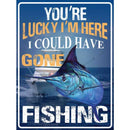 AFN Tin Sign Lucky Im Here